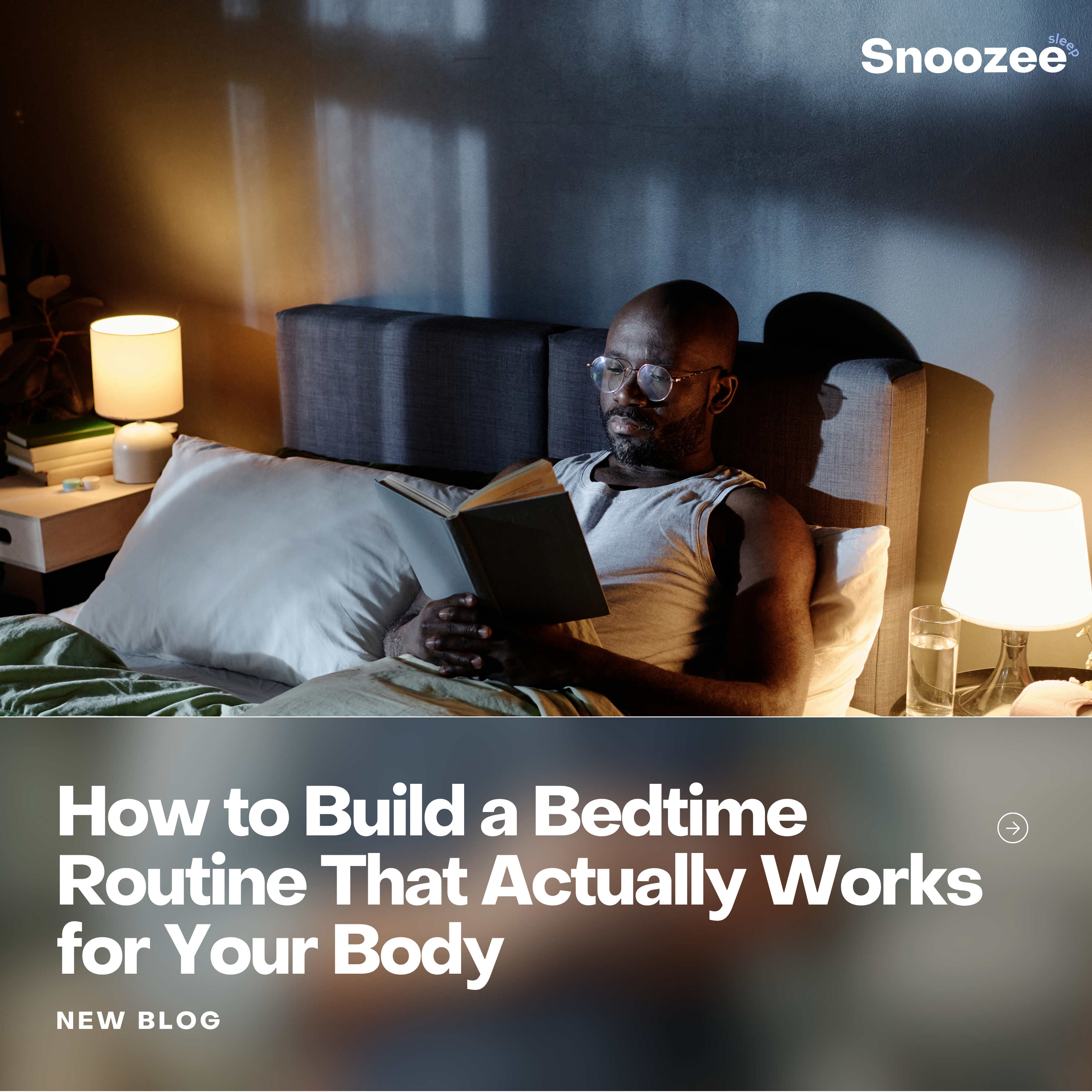 How to Build a Bedtime Routine That Actually Works for Your Body