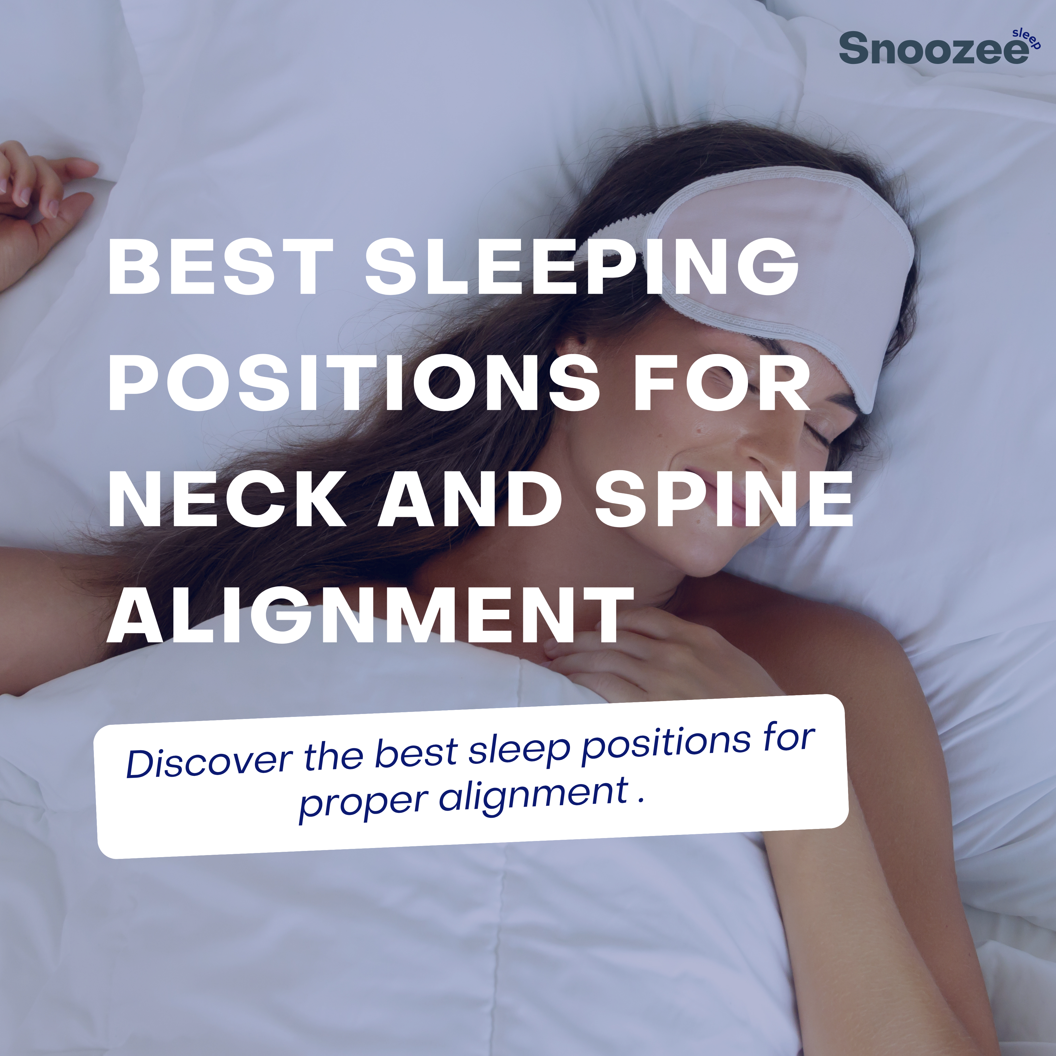 Best Sleeping Positions for Neck and Spine Alignment