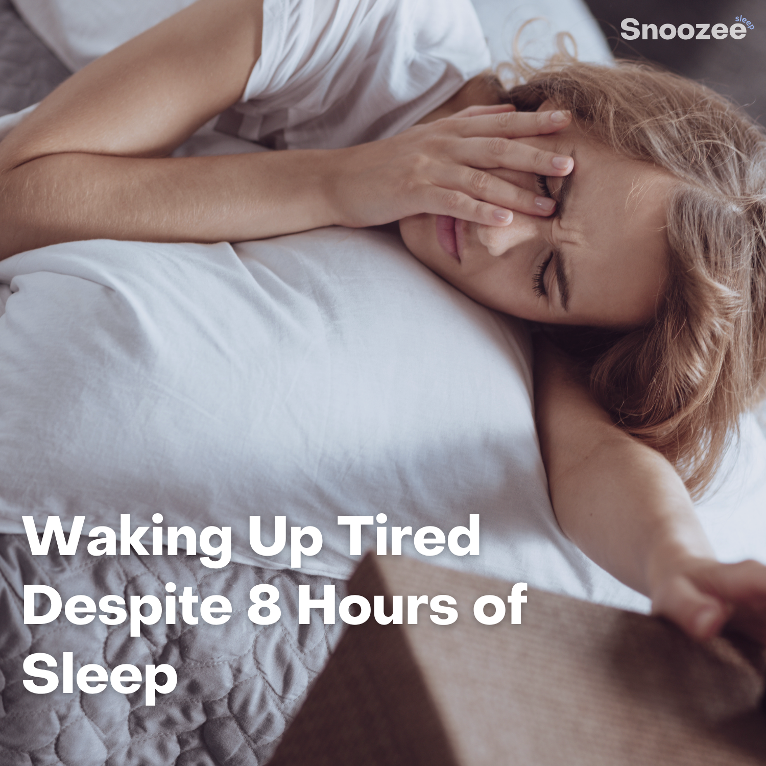 The Real Reason You’re Waking Up Tired Despite 8 Hours of Sleep